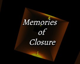 Memories of Closure Image