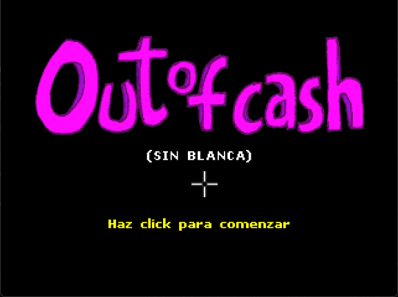 Out Of Cash (Sin blanca) Image