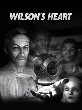 Games like Wilson's Heart