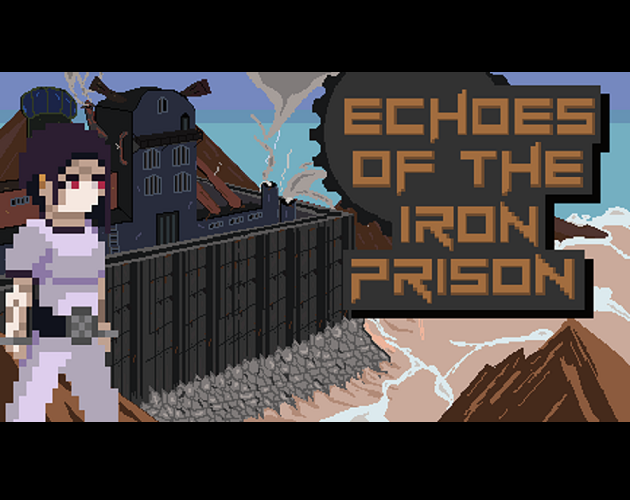 Games like Echoes of the Iron Prison