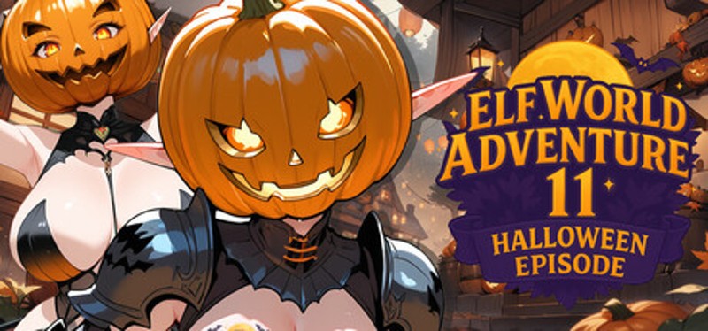 Elf World Adventure 11: Halloween Episode! Image