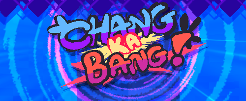 Games like CHANGkaBANG!
