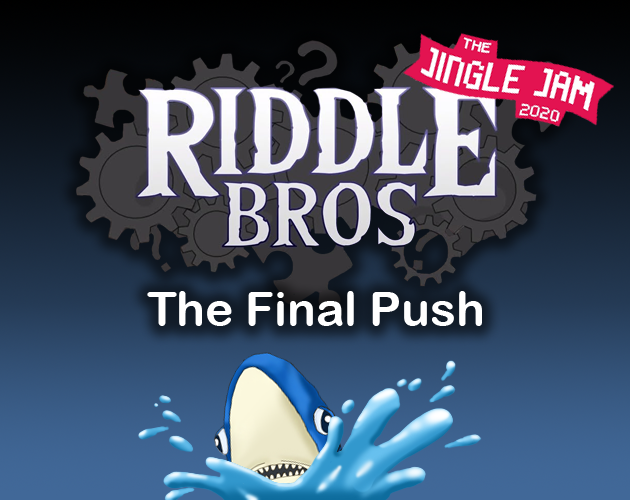Games like Riddle Bros: The Final Push