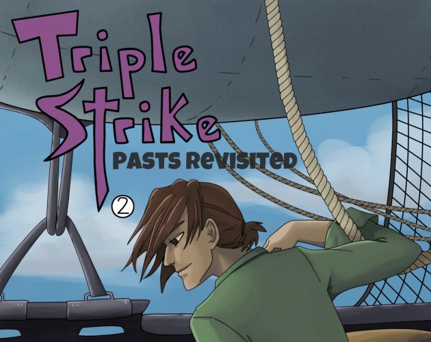 Games like Triple Strike: Pasts Revisited