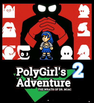 PolyGirl's Adventure 2: The wrath of Dr. Noac Image