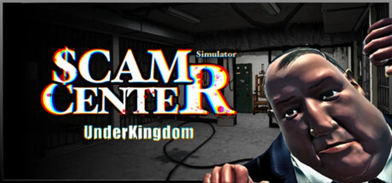 Scam Center Simulator: UnderKingdom Image