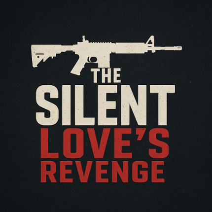 Silent Love's Revange Image