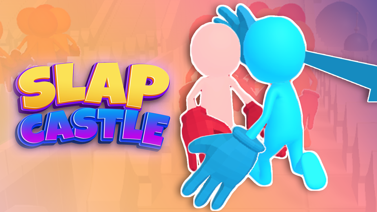 Games like Slap Castle