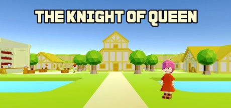 Games like THE KNIGHT OF QUEEN