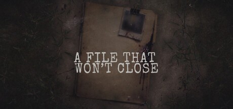Games like A File That Won’t Close