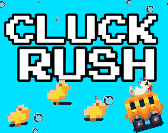 Cluck Rush Image