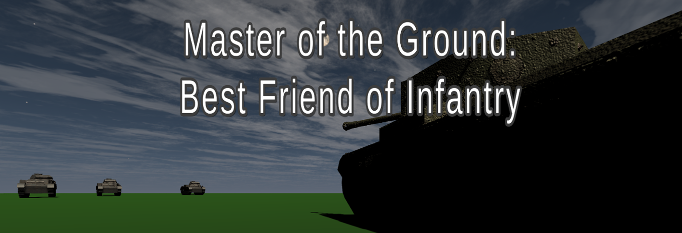 Games like Master of the ground: Best Friend of infantry