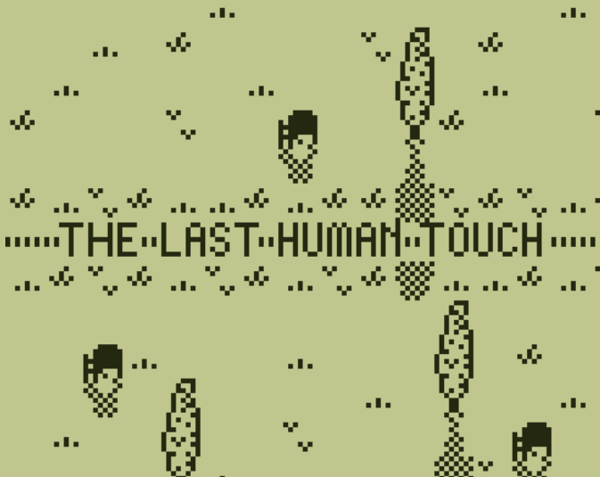 Games like The Last Human Touch
