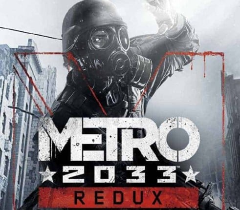 Metro 2033 Redux Image