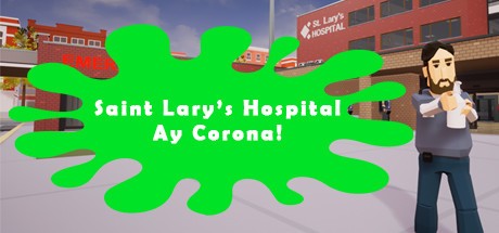 Games like Saint Lary's Hospital - Ay Corona!