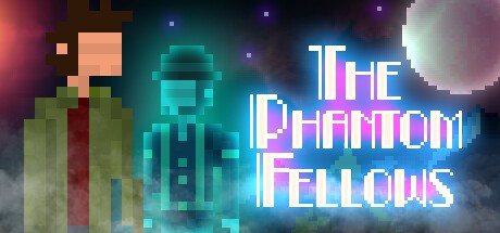 Games like The Phantom Fellows