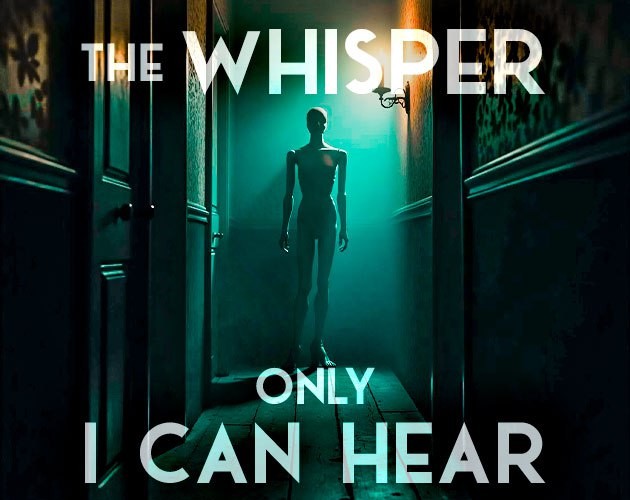 Games like The Whisper Only I Can Hear