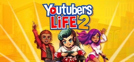 Games like Youtubers Life 2