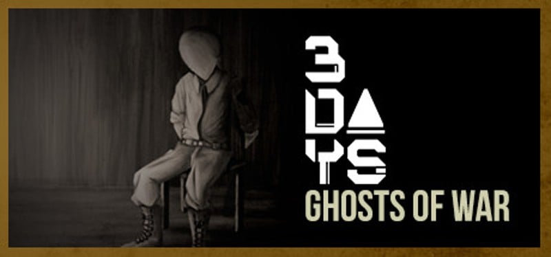 3 DAYS: Ghosts of War Game Cover