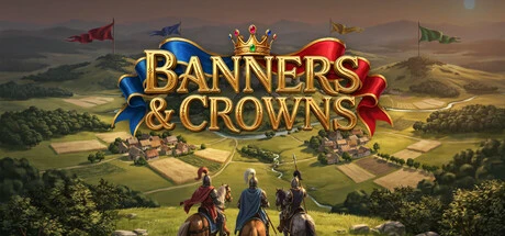 Games like Banners & Crowns