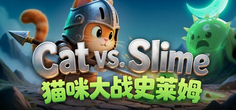 Games like Cat Vs Slime 猫咪大战史莱姆