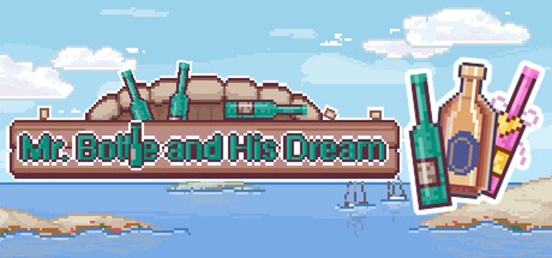 Mr.Bottle and his dream Image