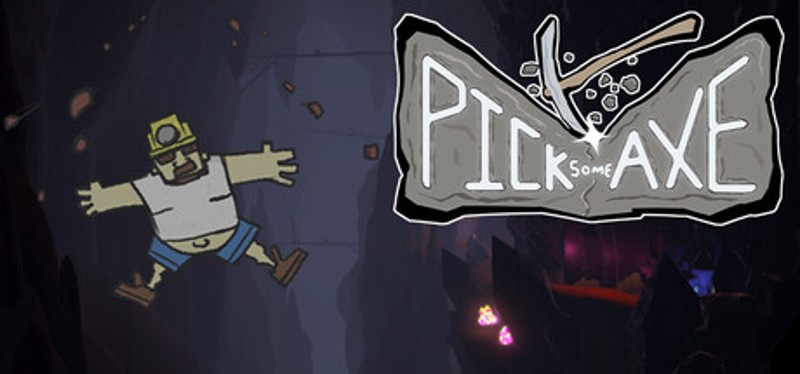 Pick Some Axe Image