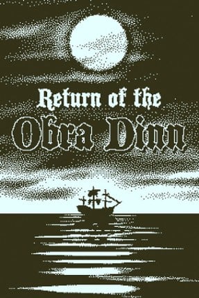 Return of the Obra Dinn screenshot