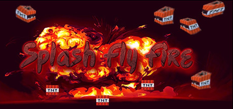 Splash Fly Fire Image