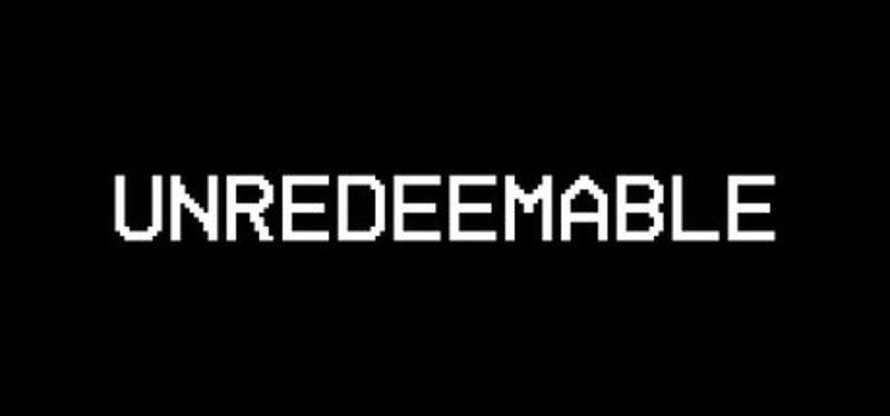 Unredeemable Image