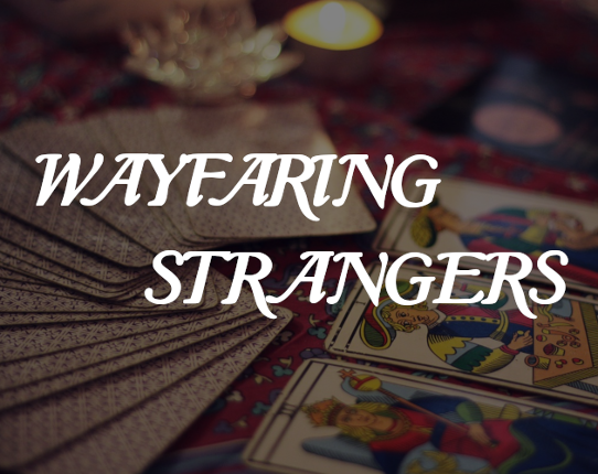 Wayfaring Strangers Image