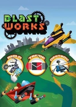 Games like Blast Works: Build, Trade, Destroy