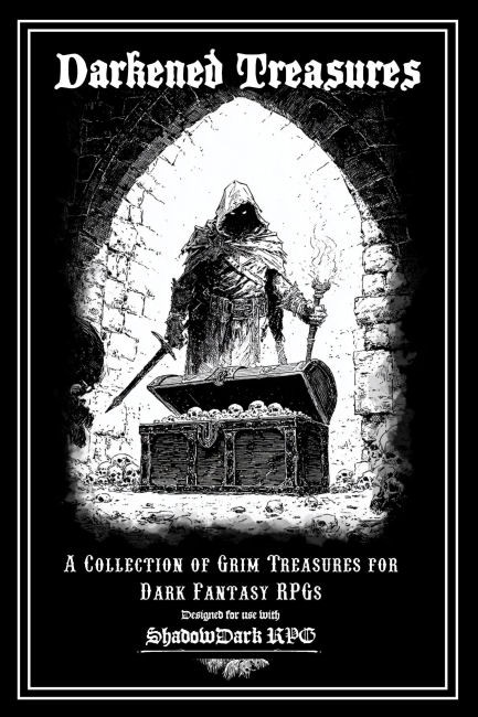 Games like Darkened Treasures: A Tome of 170+ Grimdark Magic Items for TTRPGs