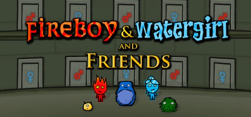 Fireboy & Watergirl and Friends Image
