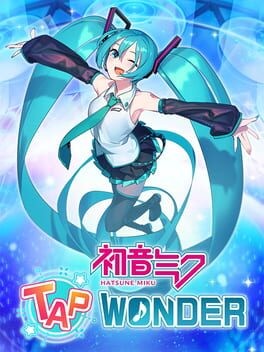 Games like Hatsune Miku: Tap Wonder