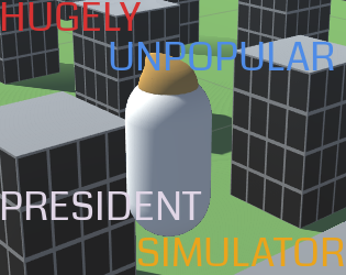Games like Hugely Unpopular President Simulator