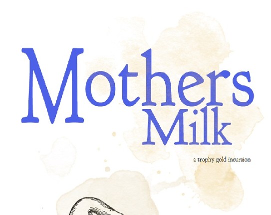 Mothers Milk Game Cover