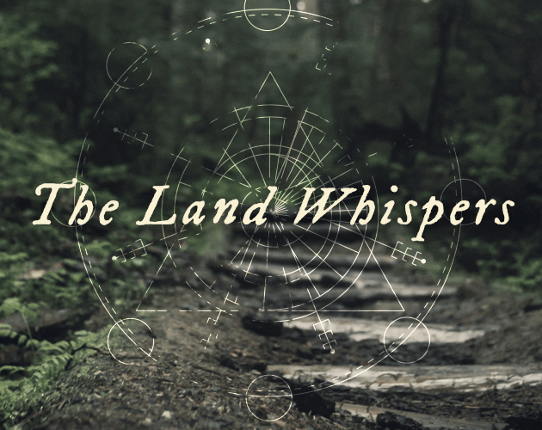 The Land Whispers Game Cover