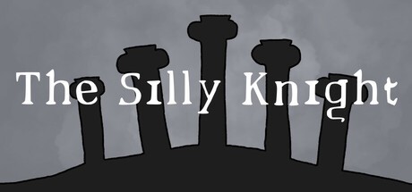 Games like The Silly Knight