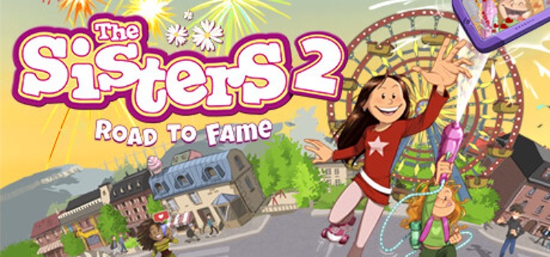 The Sisters 2: Road to Fame Image