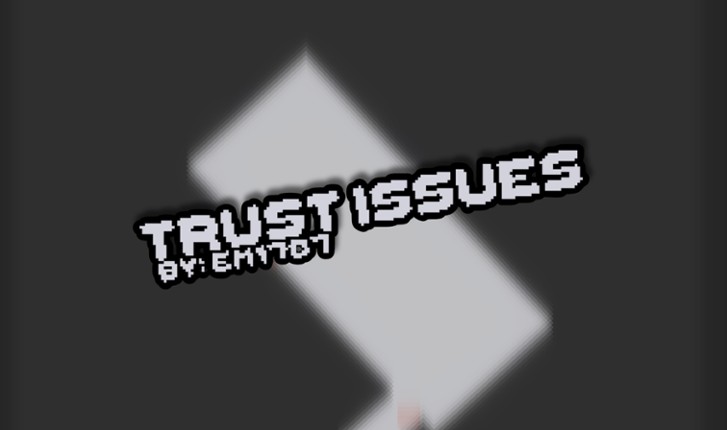 Trust Issues Image