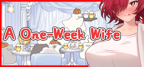 Games like A One-Week Wife
