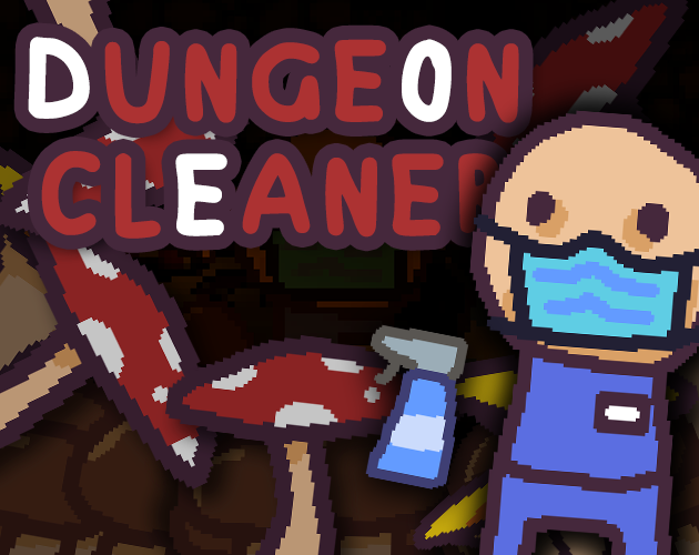 Games like Dungeon Cleaner