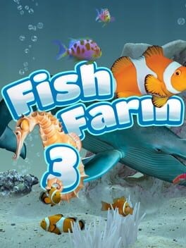 Games like Fish Farm 3