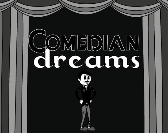 Comedian Dreams Game Cover