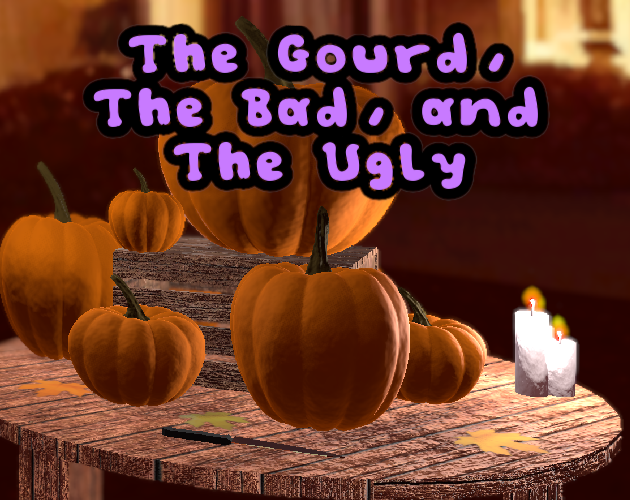 Games like The Gourd, The Bad, and The Ugly