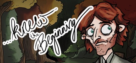 Games like ...Knew the Beginning