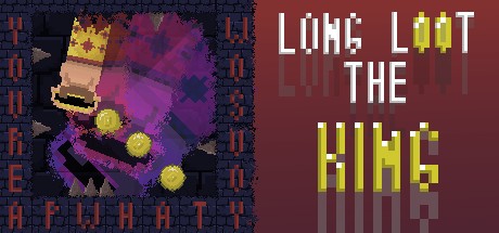 Games like Long loot the King