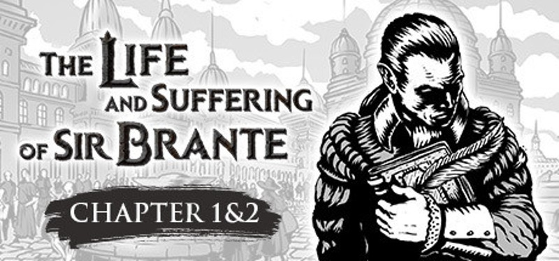The Life and Suffering of Sir Brante — Chapter 1&2 Image
