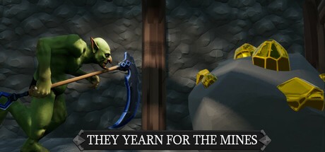 Games like They Yearn For The Mines